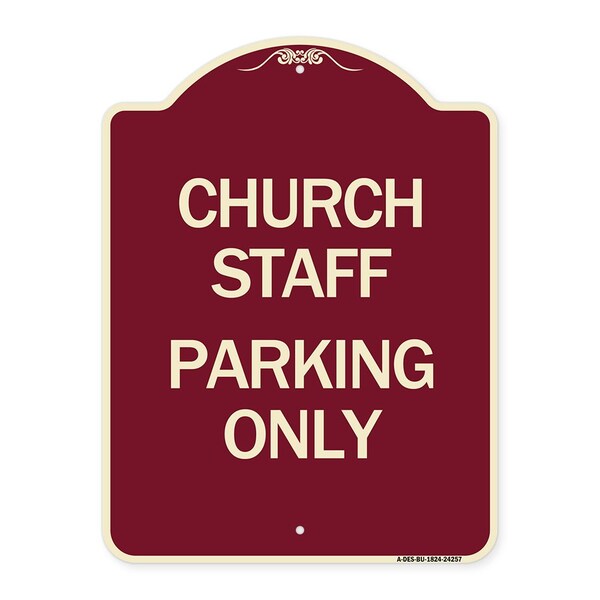 Signmission Church Staff Parking Only Heavy-Gauge Aluminum Architectural Sign, 24" x 18", BU-1824-24257 A-DES-BU-1824-24257 - main